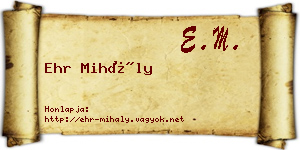 Ehr Mihály névjegykártya